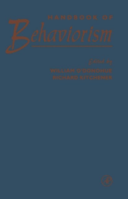 Richard Kitchener, William O'Donohue - Handbook of Behaviorism, E-bok