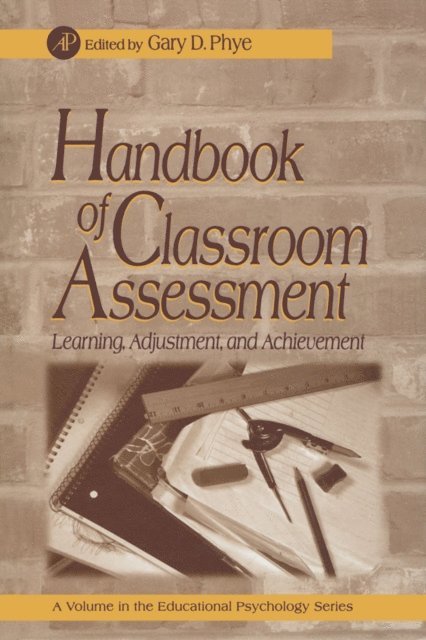 Gary D. Phye - Handbook of Classroom Assessment, E-bok