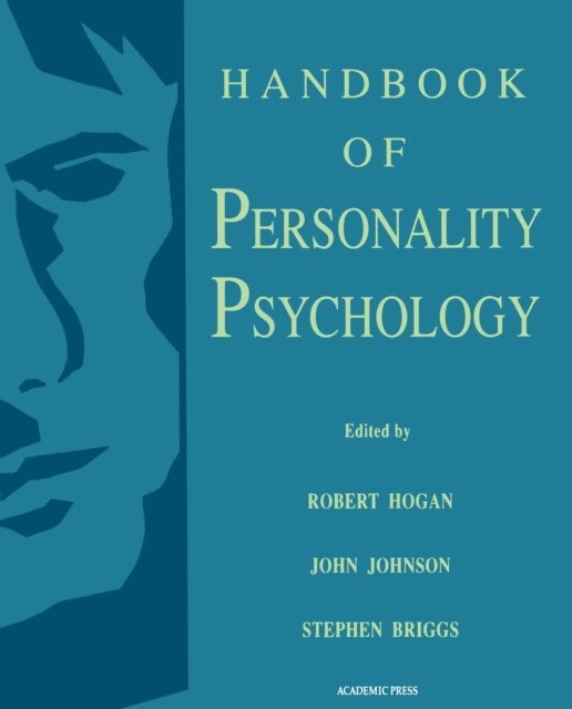 Stephen Briggs, John Johnson, Robert Hogan - Handbook of Personality Psychology, E-bok