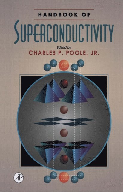 Richard J. Creswick, Horacio A. Farach, Charles K. Poole - Handbook of Superconductivity, E-bok