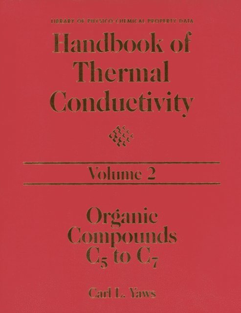 Carl L. Yaws - Handbook of Thermal Conductivity, Volume 2, E-bok