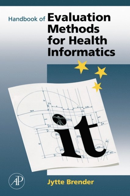 Jytte Brender McNair - Handbook of Evaluation Methods for Health Informatics, E-bok