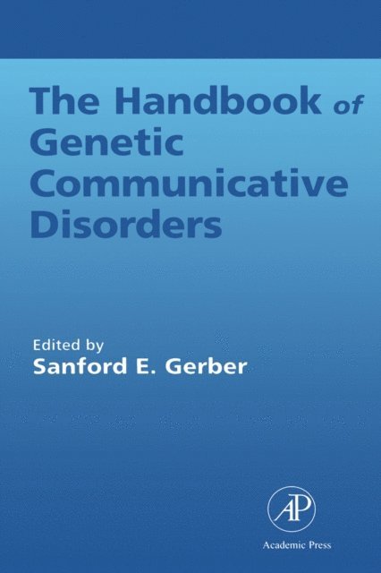 Sanford E. Gerber - Handbook of Genetic Communicative Disorders, E-bok. Tillgänglighet: Lägg i varukorg