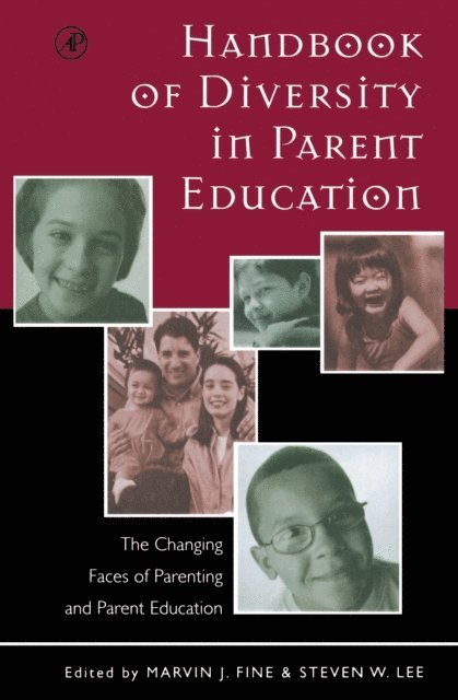 Steven W. Lee, Marvin J. Fine - Handbook of Diversity in Parent Education, E-bok