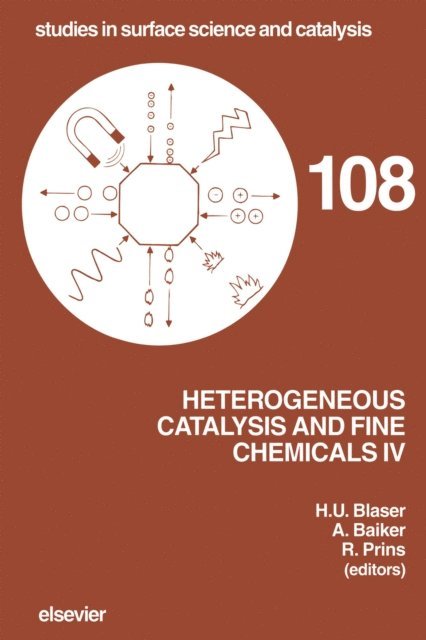 R. Prins, A. Baiker, H.U. Blaser - Heterogeneous Catalysis and Fine Chemicals IV, E-bok