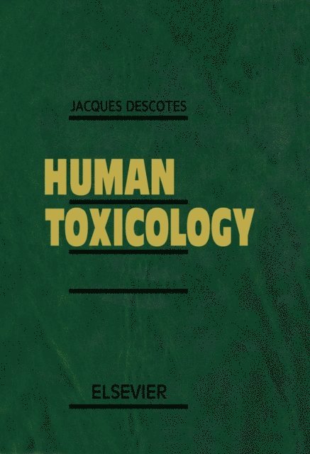 J. Descotes - Human Toxicology, E-bok