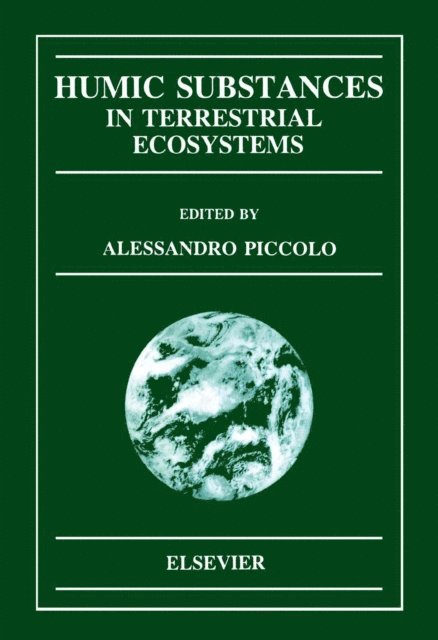 A. Piccolo - Humic Substances in Terrestrial Ecosystems, E-bok