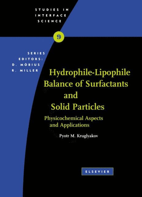 Pyotr M Kruglyakov - Hydrophile - Lipophile Balance of Surfactants and Solid Particles, E-bok