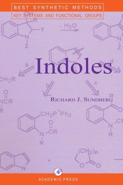 Richard J. Sundberg - Indoles, E-bok