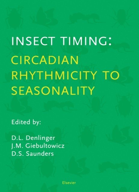 D.S. Saunders, J. Giebultowicz, D.L. Denlinger - Insect Timing, E-bok. Tillgänglighet: Lägg i varukorg