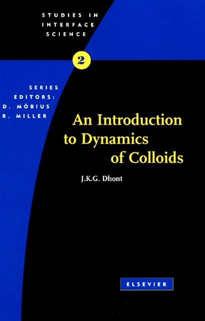 J.K.G. Dhont - Introduction to Dynamics of Colloids, E-bok