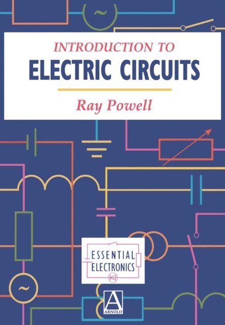 Ray Powell - Introduction to Electric Circuits, E-bok