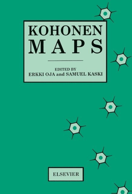 Samuel Kaski, E. Oja - Kohonen Maps, E-bok