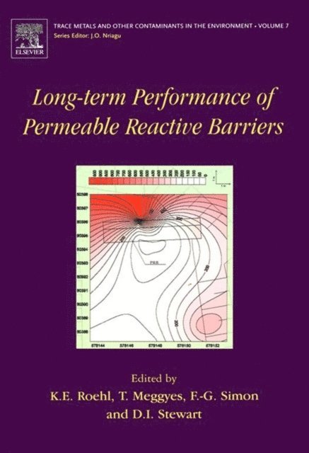 D.I. Stewart, F.G. Simon, T. Meggyes, K.E. Roehl - Long-Term Performance of Permeable Reactive Barriers, E-bok