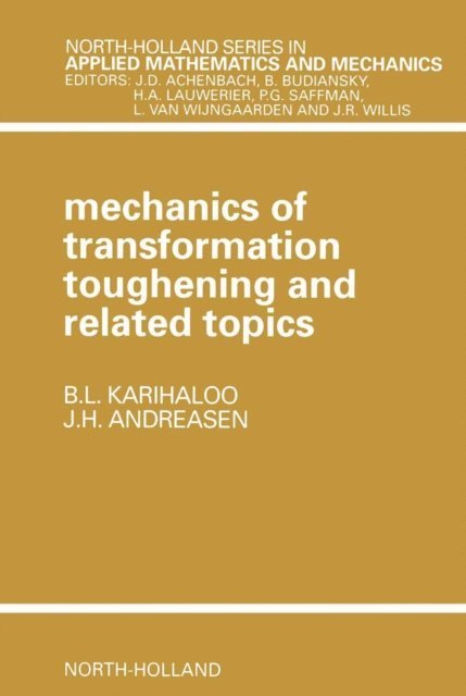 B.L. Karihaloo, J.H. Andreasen - Mechanics of Transformation Toughening and Related Topics, E-bok