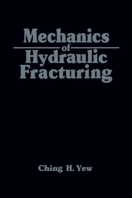 Mechanics of Hydraulic Fracturing