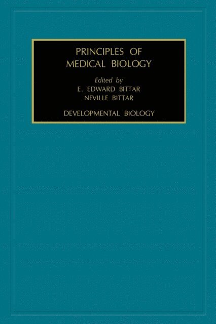 Edward Bittar - Development Biology, E-bok