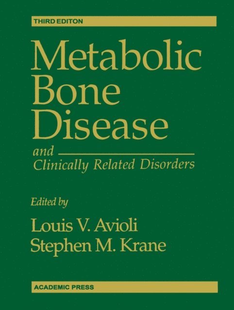 Stephen M. Krane, Louis V. Avioli - Metabolic Bone Disease and Clinically Related Disorders, E-bok. Tillgänglighet: Lägg i varukorg