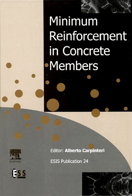 A. Carpinteri - Minimum Reinforcement in Concrete Members, E-bok