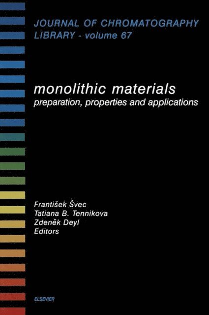 Z. Deyl, T.B. Tennikova, F. Svec - Monolithic Materials, E-bok