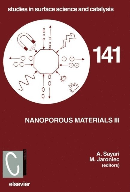 Abdel Sayari, M. Jaroniec - Nanoporous Materials III, E-bok