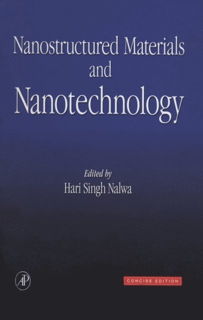 Hari Singh Nalwa - Nanostructured Materials and Nanotechnology, E-bok