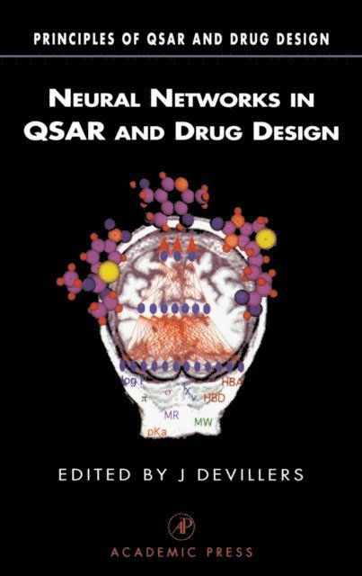 James Devillers - Neural Networks in QSAR and Drug Design, E-bok