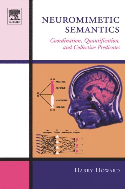 Harry Howard - Neuromimetic Semantics, E-bok
