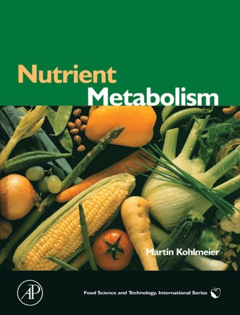 Martin Kohlmeier - Nutrient Metabolism, E-bok