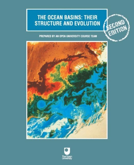 Open Open University - Ocean Basins: Their Structure and Evolution, E-bok. Tillgänglighet: Lägg i varukorg