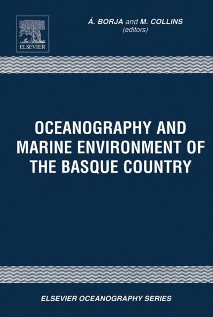 M. Collins, A. Borja - Oceanography and Marine Environment in the Basque Country, E-bok
