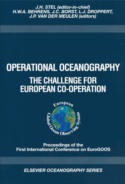J.H. Stel, L.J. Droppert, J.P. van der Meulen, J.C. Borst, H.W.A. Behrens - Operational Oceanography, E-bok
