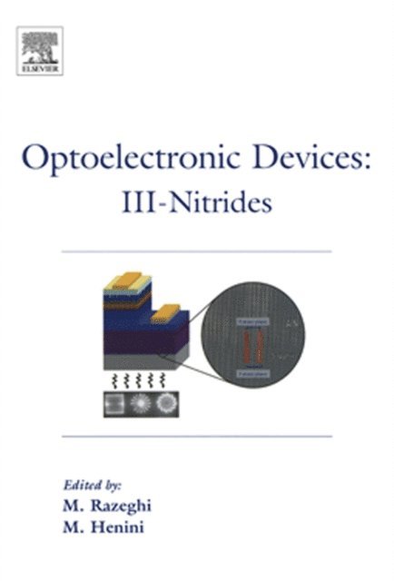 M Razeghi, Mohamed Henini - Optoelectronic Devices: III Nitrides, E-bok