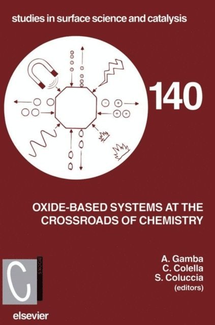 Aldo Gamba, S. Coluccia, C. Colella - Oxide-based Systems at the Crossroads of Chemistry, E-bok