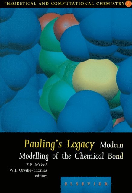 W.J. Orville-Thomas, Z.B. Maksic - Pauling's Legacy, E-bok