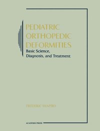 Pediatric Orthopedic Deformities