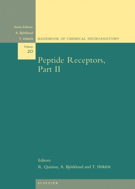 P. Quinton, T. Hokfelt, A. Bjorklund - Peptide Receptors, Part II, E-bok