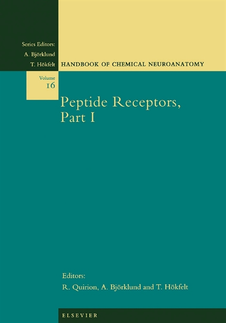 P. Quinton, T. Hokfelt, A. Bjorklund - Peptide Receptors, Part I, E-bok