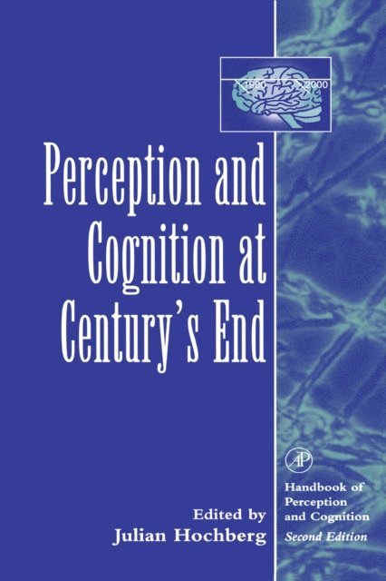 Julian Hochberg - Perception and Cognition at Century's End, E-bok