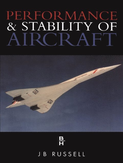 J. Russell - Performance and Stability of Aircraft, E-bok