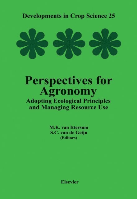 S.C. van de Geijn, M.K. van Ittersum - Perspectives for Agronomy, E-bok