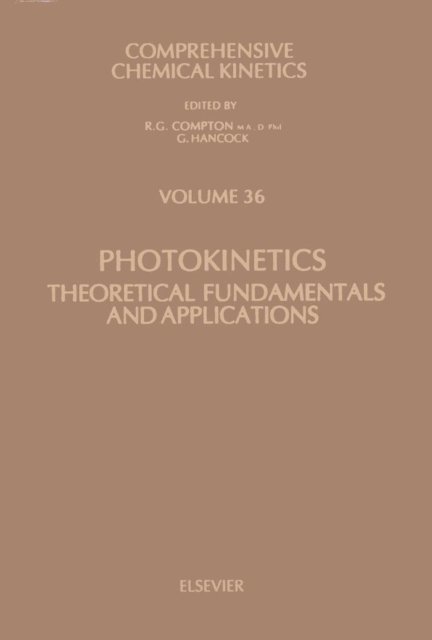 G. Gauglitz, H. Mauser - Photokinetics, E-bok