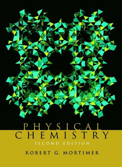 Robert G. Mortimer - Physical Chemistry, E-bok