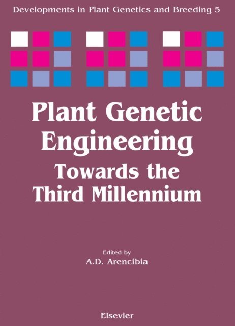A.D. Arencibia - Plant Genetic Engineering, E-bok