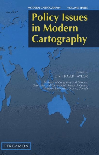 D.R. Fraser Taylor - Policy Issues in Modern Cartography, E-bok