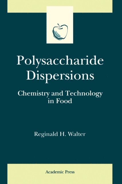 Reginald H. Walter - Polysaccharide Dispersions, E-bok