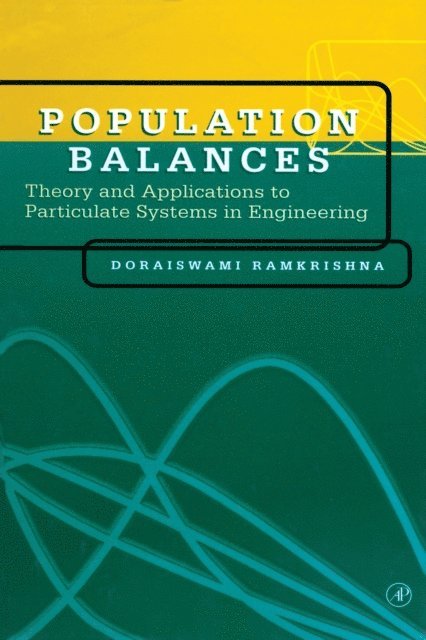 Doraiswami Ramkrishna - Population Balances, E-bok