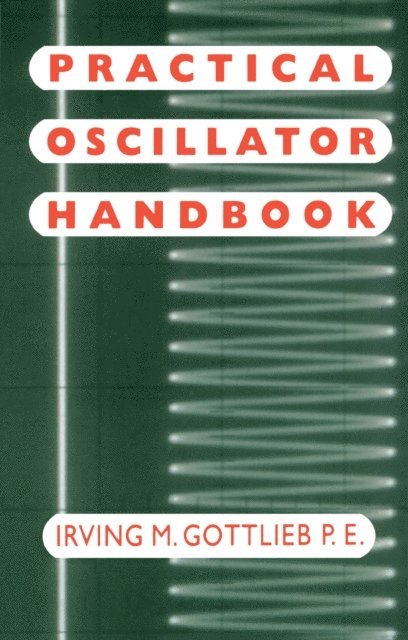 Irving Gottlieb - Practical Oscillator Handbook, E-bok. Tillgänglighet: Lägg i varukorg