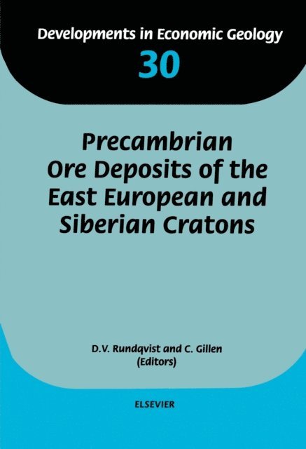 D.V. Rundqvist, C. Gillen - Precambrian Ore Deposits of the East European and Siberian Cratons, E-bok