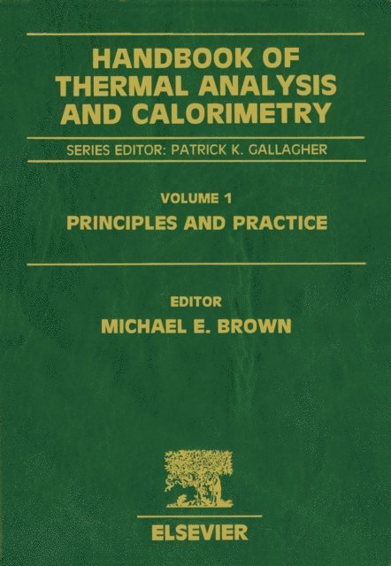 Michael E. Brown - Handbook of Thermal Analysis and Calorimetry, E-bok